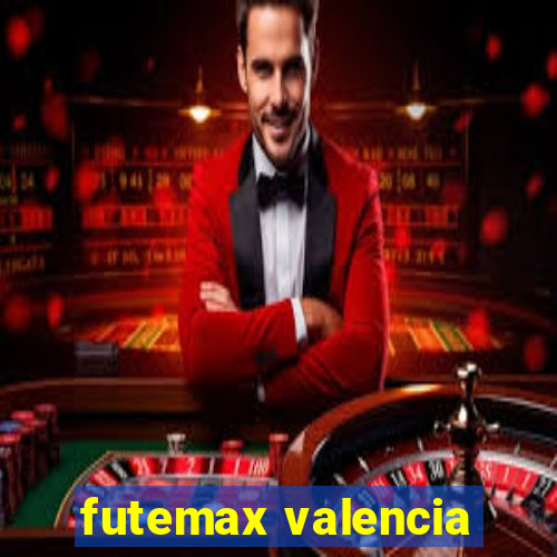 futemax valencia